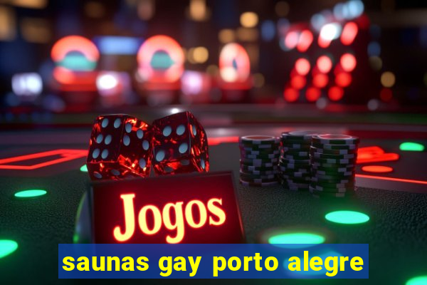 saunas gay porto alegre